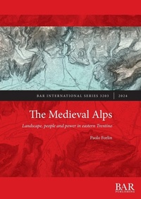 Enlarge image Cover: The Medieval Alps - British Archaeological Reports (Oxford) Ltd