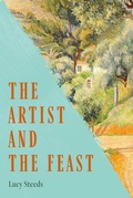 Cover: The Artist and the Feast - Union Square & Co.