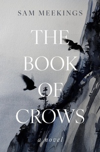 Enlarge image Cover: The Book of Crows - Open Road Media