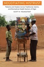 Cover: Negotiating Mistrust - University of Pennsylvania Press