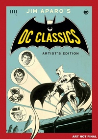 Enlarge image Cover: JIM APARO'S DC CLASSICS ARTIST'S EDITION HC CVR A - Image Comics