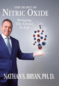 Enlarge image Cover: The Secret of Nitric Oxide-Bringing the Science to Life - Brick Tower Press