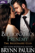 Cover: Billionaire's Frenemy (Billionaire Club, #8) - Supernova Publishing