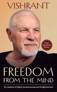 Enlarge image Cover: Freedom From The Mind - Vishrant Buddhist Society