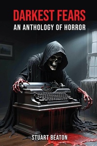Abbildung von: Darkest Fears - Grosvenor House Publishing Ltd
