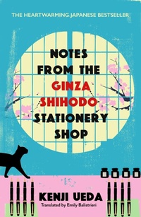Abbildung von: Notes from the Ginza Shihodo Stationery Shop - Manilla Press