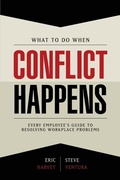 Cover: What To Do When Conflict Happens - Performance Systems Corporation