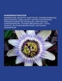 Abbildung von: Handwerkstradition - Books LLC, Wiki Series