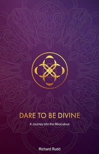 Enlarge image Cover: Dare to be Divine - Gene Keys Publishing