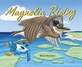 Cover: Magnolia Rising - Blue Balloon Books