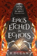 Cover: Epics Etched in Echoes - Renee Dugan