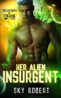 Cover: Her Alien Insurgent - Broken Books