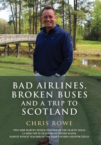Abbildung von: Bad Airlines, Broken Buses and a Trip to Scotland - Booklocker.com
