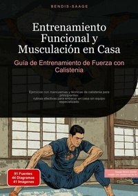 Abbildung von: Entrenamiento Funcional y Musculación en Casa: Guía de Entrenamiento de Fuerza con Calistenia - Saage Books