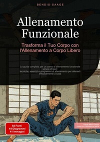Abbildung von: Allenamento Funzionale: Trasforma il Tuo Corpo con l'Allenamento a Corpo Libero - Saage Books