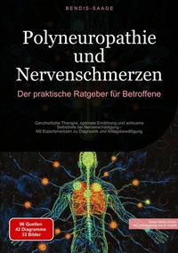 Abbildung von: Polyneuropathie und Nervenschmerzen: Der praktische Ratgeber für Betroffene - Saage Books