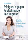 Abbildung von: Erfolgreich gegen Kopfschmerzen und Migräne - Springer