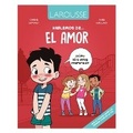 Cover: Hablemos del Amor / Let's Talk about Love - Ediciones Larousse (MX)