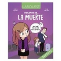 Cover: Hablemos de la Muerte / Let's Talk about Death - Ediciones Larousse (MX)