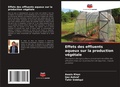 Cover: Effets des effluents aqueux sur la production vegetale - Editions Notre Savoir