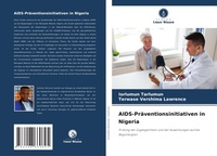 Abbildung von: AIDS-Praeventionsinitiativen in Nigeria - Verlag Unser Wissen