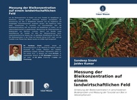 Abbildung von: Messung der Bleikonzentration auf einem landwirtschaftlichen Feld - Verlag Unser Wissen