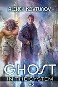Cover: Ghost in the System (Book 3) - Magic Dome Books