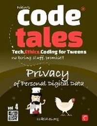Abbildung von: Code Tales, Vol 4 : Privacy of Personal Digital Data - Unknown