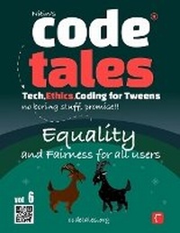 Abbildung von: Code Tales, Vol 6 : Equality and Fairness for all Users - Unknown