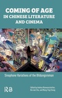 Cover: Coming of Age in Chinese Literature and Cinema - Amsterdam University Press