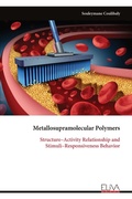 Cover: Metallosupramolecular Polymers - Eliva Press