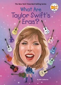 Cover: What Are Taylor Swift's Eras? - Penguin Workshop