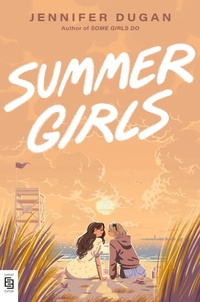 Abbildung von: Summer Girls - G.P.Putnam's Sons Books for Young Readers'
