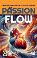 Cover: The Passion Flow Method - SELFHELP EDITORS