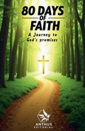 Cover: 80 Days of Faith - Anthus Editorial