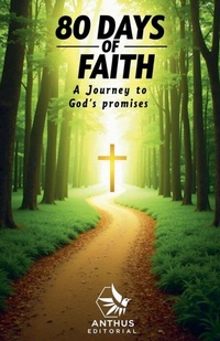 Enlarge image Cover: 80 Days of Faith - Anthus Editorial