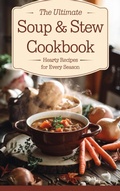 Cover: The Ultimate Soup & Stew Cookbook (Dishes, #1) - B&H Publishing Group