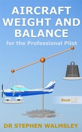 Cover: Aircraft Weight and Balance for the Professional Pilot - Stephen Walmsley