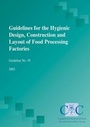 Cover: Guidelines for the hygienic design, construction and layout of food processing factories - The Stationery Office Ltd