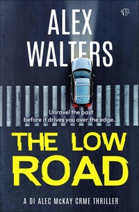Enlarge image Cover: The Low Road - Bloodhound Books