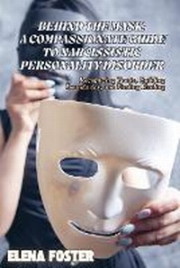 Enlarge image Cover: Behind the Mask - Elena Foster