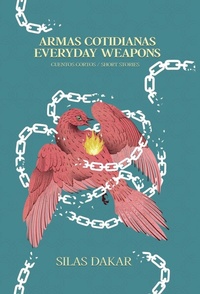 Abbildung von: Everyday Weapons / Armas Cotidianas - Short Stories