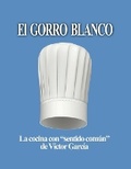 Cover: El Gorro Blanco - Little French's Media LLC