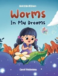 Cover: Worms In My Dreams - Xulon Press