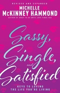 Cover: Sassy, Single, and Satisfied - Whitaker House