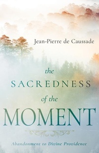 Abbildung von: The Sacredness of the Moment - Whitaker House