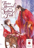 Cover: Thrice Married to a Salted Fish (Novel) Vol. 1 - Seven Seas Entertainment, LLC