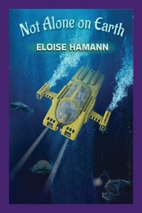 Enlarge image Cover: Not Alone on Earth - Eloise Hamann