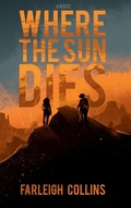 Cover: Where the Sun Dies - Boundless Quill