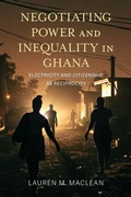Cover: Negotiating Power and Inequality in Ghana - Indiana University Press